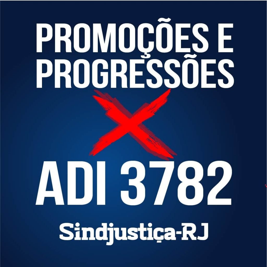 Sindjustiça Rj Recorrerá Contra O Prejuízo Nas Promoções E Progressões Sindjustiça Rj 